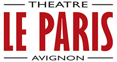 Thtre LE PARIS - Avignon